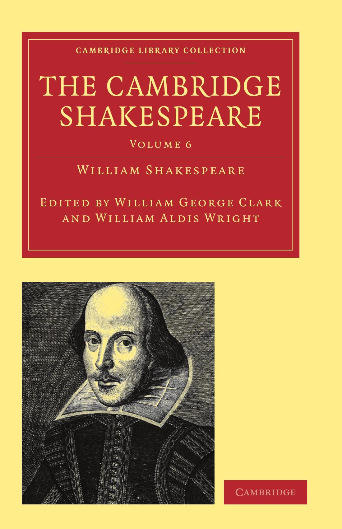 The Cambridge Shakespeare (Cambridge Library Collection - Literary